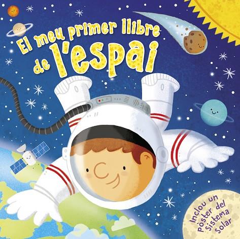 MEU PRIMER LLIBRE DE L'ESPAI, EL | 9788448855758 | VARIOS AUTORES