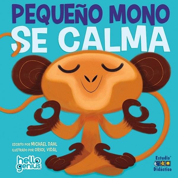 PEQUEÑO MONO SE CALMA | 9788493324025 | DAHL, MICHAEL