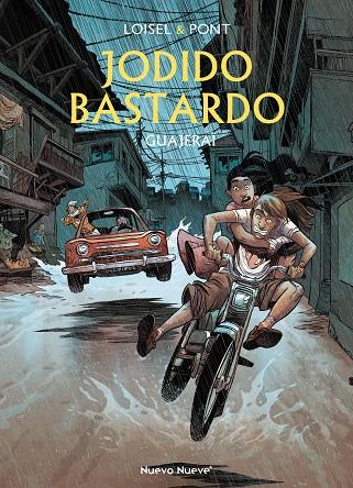 JODIDO BASTARDO 03 : GUAJEREAÏ | 9788419148476 | LOISEL, RÉGIS / PONT, OLIVIER