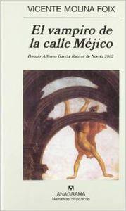 VAMPIRO DE LA CALLE MÉJICO, EL | 9788433968340 | MOLINA FOIX, VICENTE