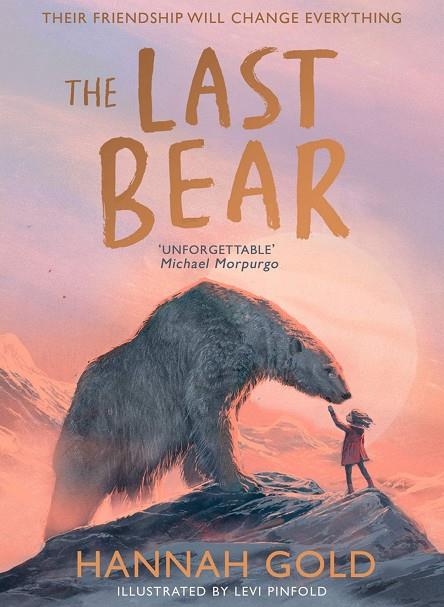 LAST BEAR, THE | 9780008411312 | GOLD, HANNAH / PINFOLD, LEVI
