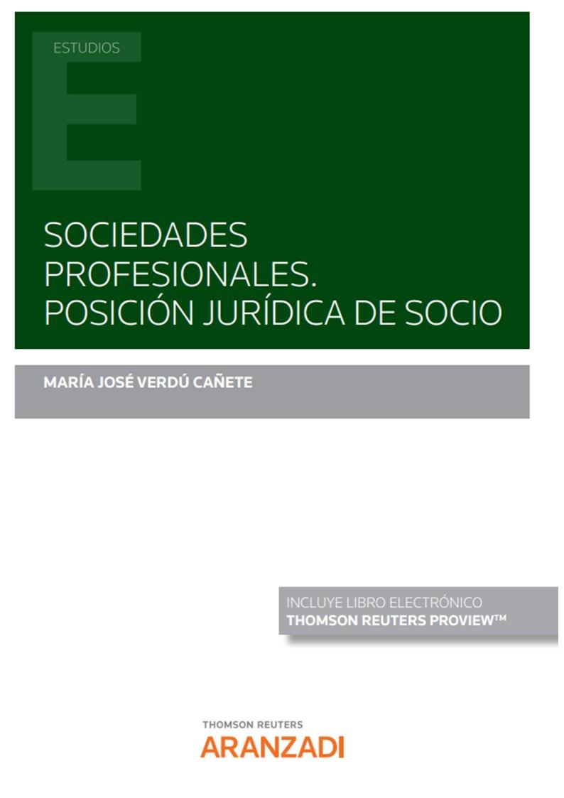 SOCIEDADES PROFESIONALES. POSICIÓN JURÍDICA DE SOCIO | 9788413918952 | VERDU CAÑETE, MARIA