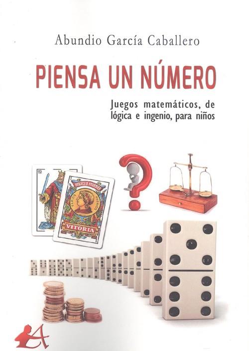PIENSA UN NÚMERO | 9788417548162 | GARCÍA CABALLERO, ABUNDIO