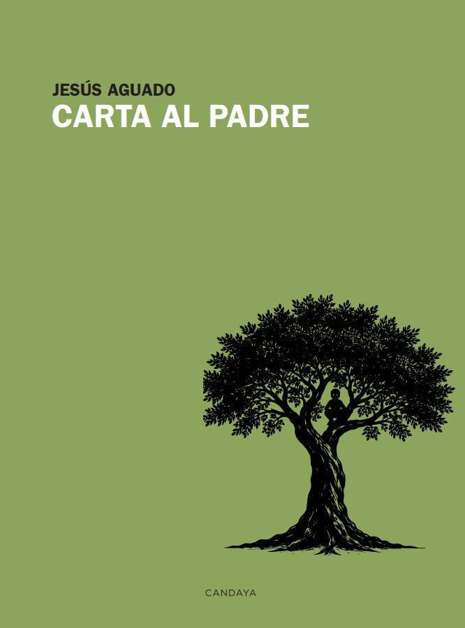 CARTA AL PADRE | 9788418504891 | AGUADO, JESUS