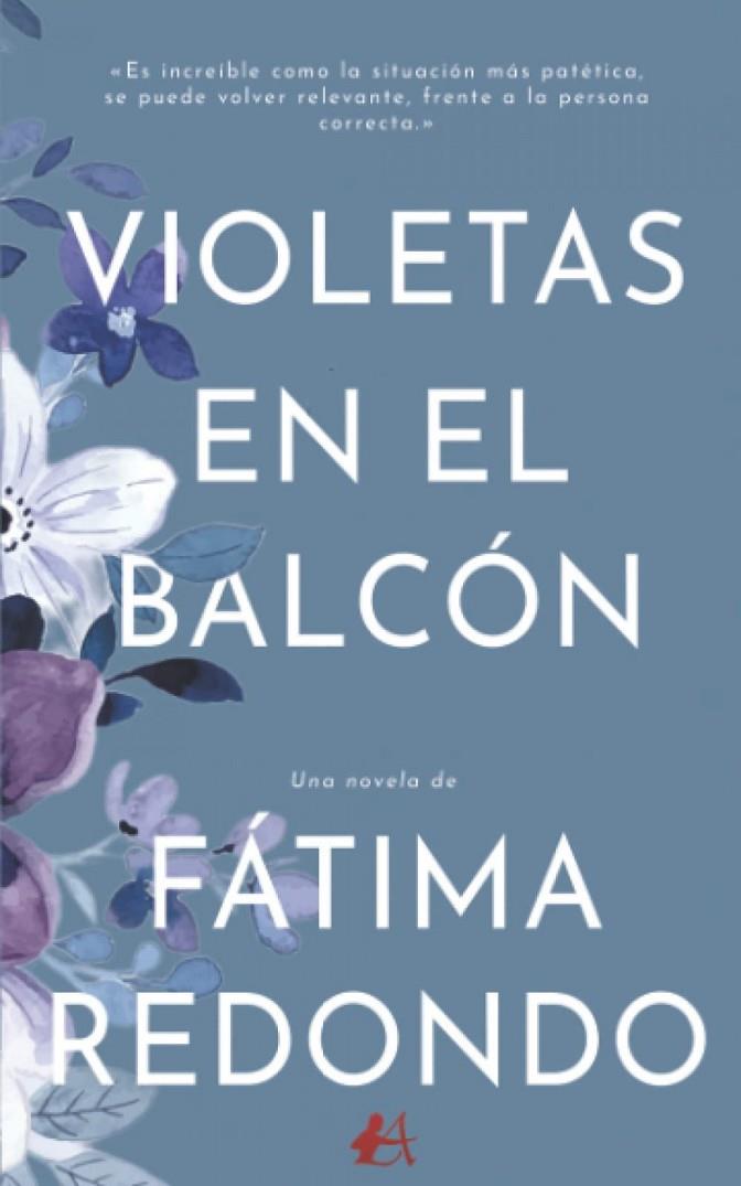 VIOLETAS EN EL BALCÓN | 9788418958946 | REDONDO, FÁTIMA
