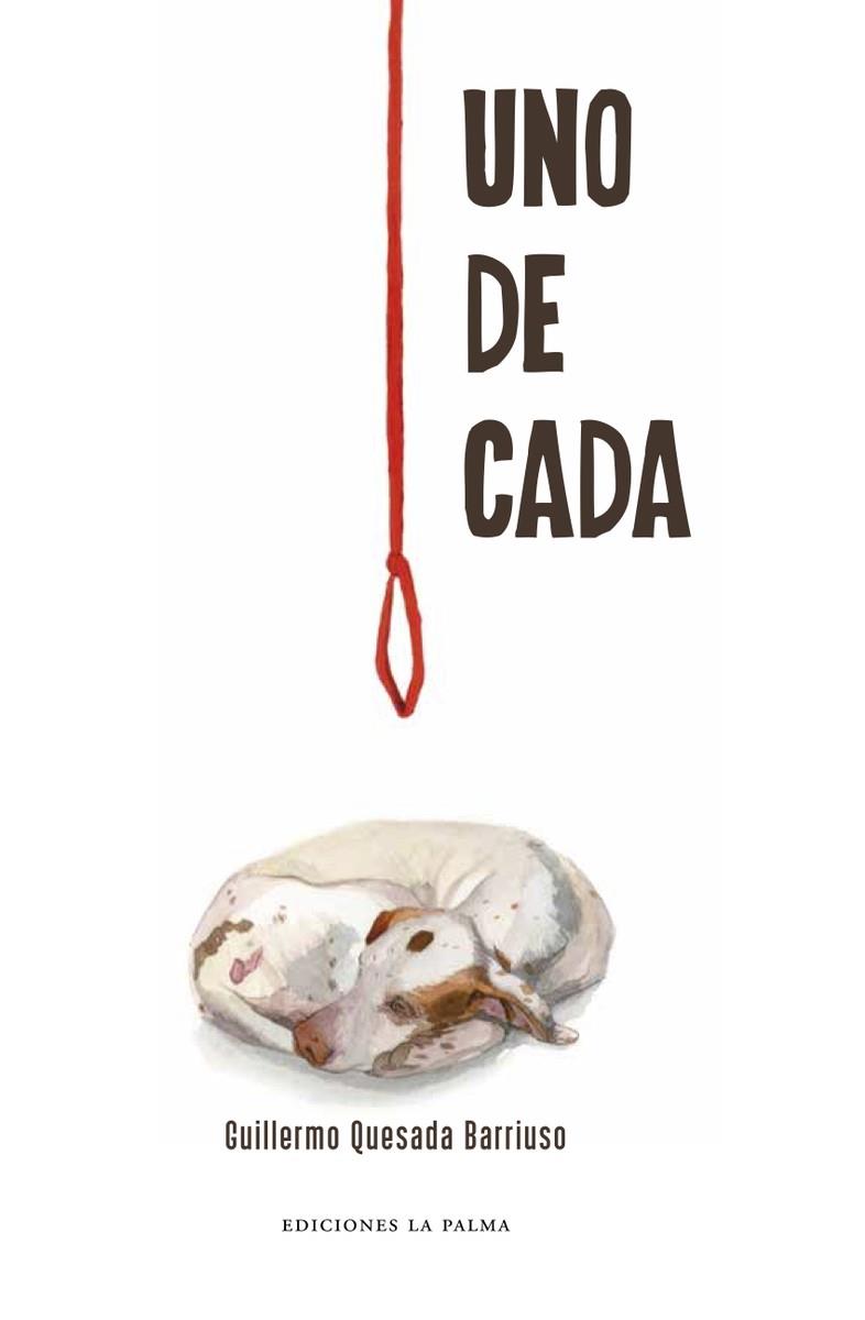 UNO DE CADA | 9788494764189 | QUESADA BARRIUSO, GUILLERMO