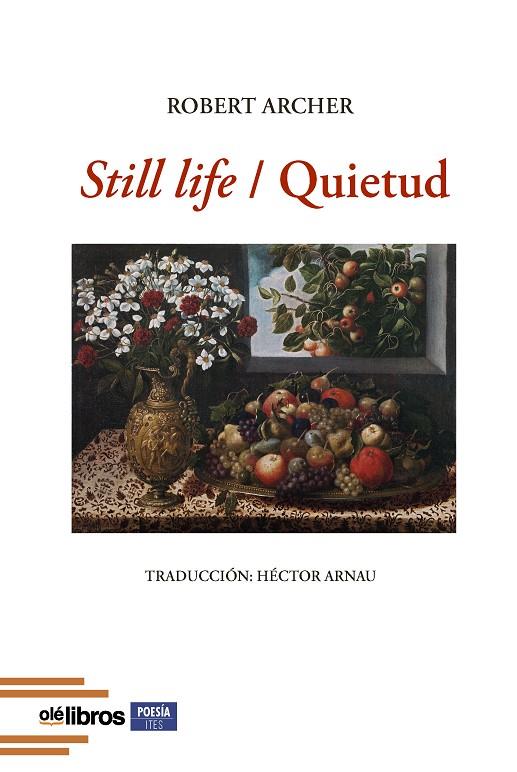 STILL LIFE / QUIETUD | 9788410053274 | ARCHER, ROBERT
