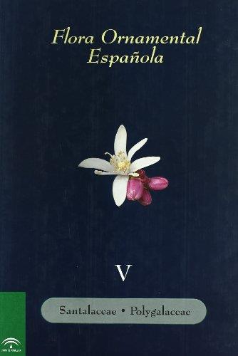 FLORA ORNAMENTAL ESPAÑOLA V | 9788484763284 | SANCHEZ, J.