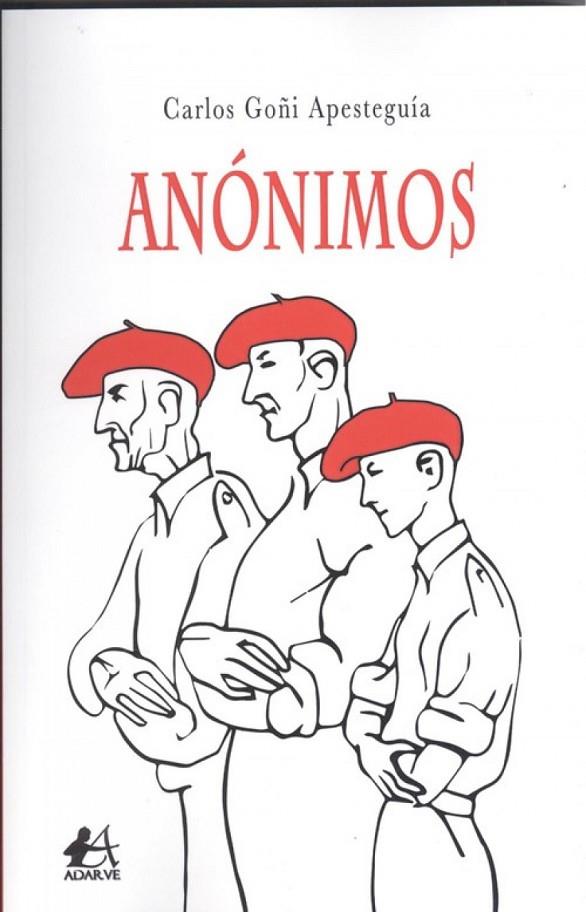 ANÓNIMOS | 9788417362362 | GOÑI APESTEGUÍA, CARLOS