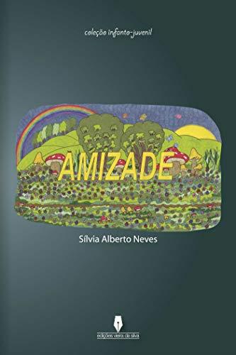 AMIZADE | 9789898545923 | ALBERTO NEVES, SÍLVIA