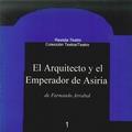 ARQUITECTO Y EL EMPERADOR DE ASIRIA, EL | 9788492234103 | ARRABAL, FERNANDO