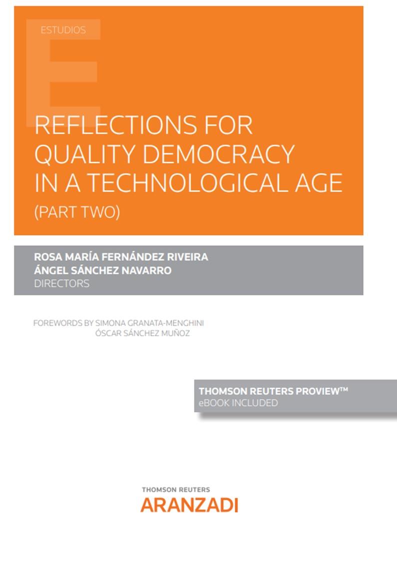 REFLECTIONS FOR QUALITY DEMOCRACY IN A TECHNOLOGICAL ERA (PART TWO) | 9788413917177 | SANCHEZ NAVARRO, ANGEL
