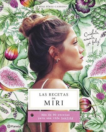 RECETAS DE MIRI, LAS | 9788408201472 | PÉREZ-CABRERO, MIRI