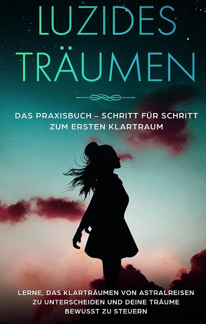 LUZIDES TRÄUMEN | 9783750450929 | BLUMENBERG, LORINA