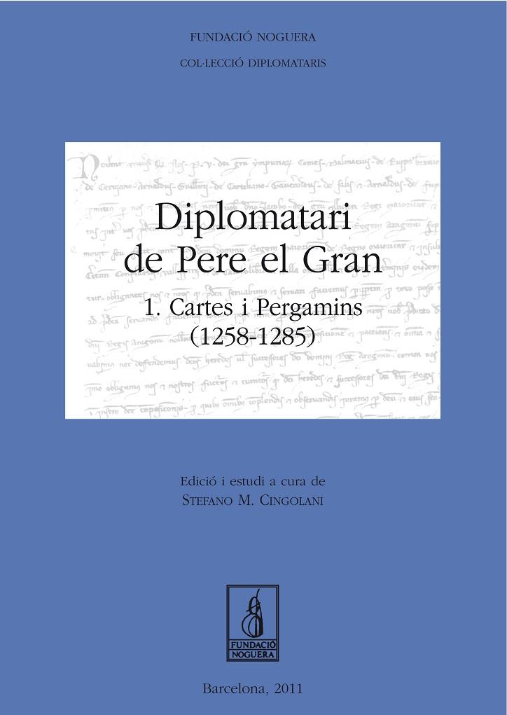DIPLOMATARI DE PERE EL GRAN | 9788499751351 | CINGOLANI, STEFANO M.