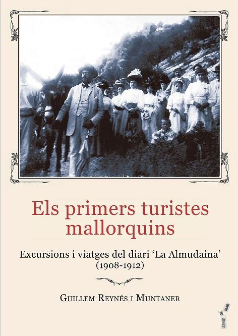PRIMERS TURISTES MALLORQUINS, ELS | 9788419956804 | REYNÉS I MUNTANER, GUILLEM