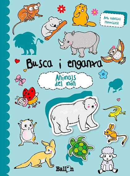 BUSCA I ENGANXA ANIMALS DEL MON | 9789037496857 | BALLON/BALLON