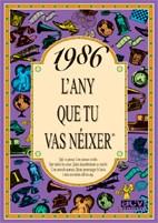 1986 : L'ANY QUE TU VAS NÉIXER | 9788489589599 | COLLADO BASCOMPTE, ROSA