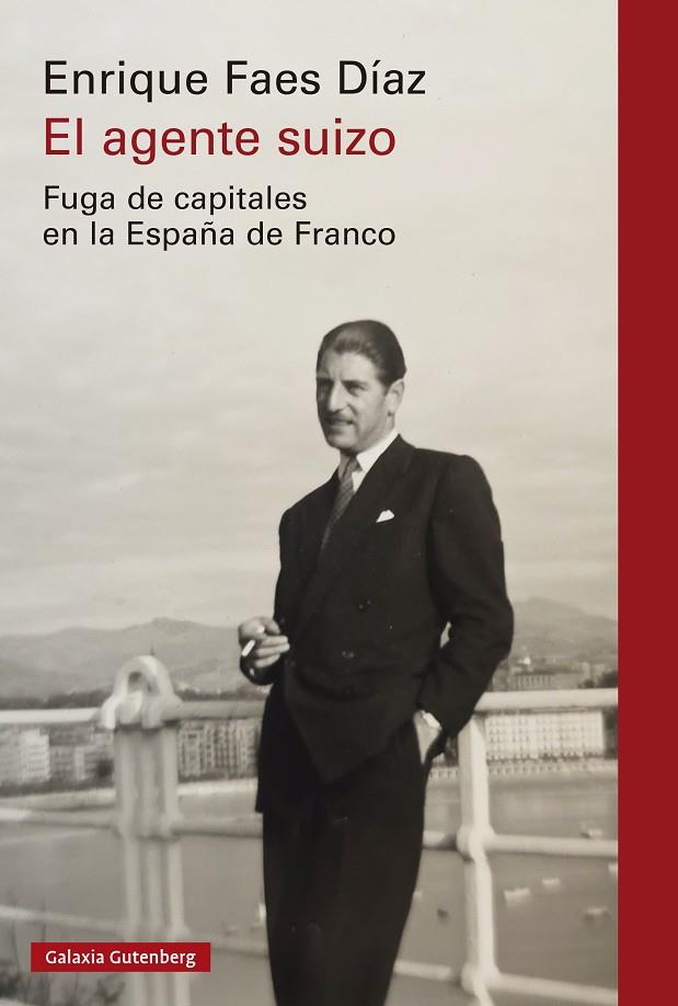 AGENTE SUIZO, EL | 9791387605193 | FAES DÍAZ, ENRIQUE