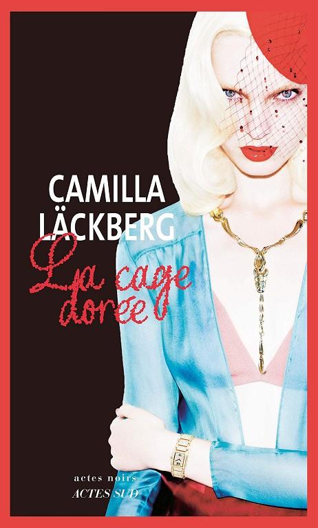 CAGE DOREE, LA | 9782330121099 | LACKBERG, CAMILLA