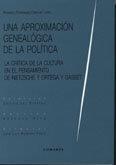 APROXIMACION GENEALOGICA DE LA POLITICA, UNA | 9788484445128 | MONEREO PEREZ, JOSE LUIS