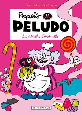 ABUELA CARAMELO, LA | 9788415706397 | FRAIPONT, CÉLINE / BAILLY, PIERRE