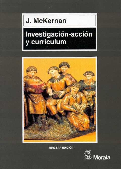 INVESTIGACION-ACCION CURRICULU | 9788471124388 | MCKERNAN, JAMES