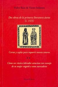 DOS OBRAS DE LA PRIMERA LITERATURA ÁUREA | 9788493771676 | PERO RUIZ Y VÍCTOR INFANTES