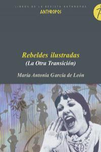 REBELDES ILUSTRADAS | 9788476588956 | GARCIA DE LEON, MARIA ANTONIA
