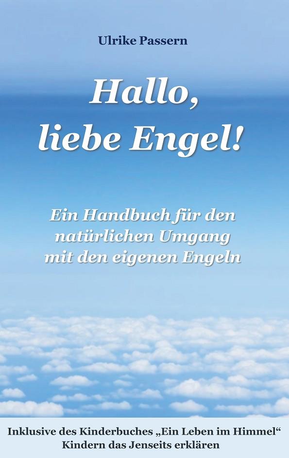HALLO, LIEBE ENGEL! | 9783750426078 | PASSERN, ULRIKE