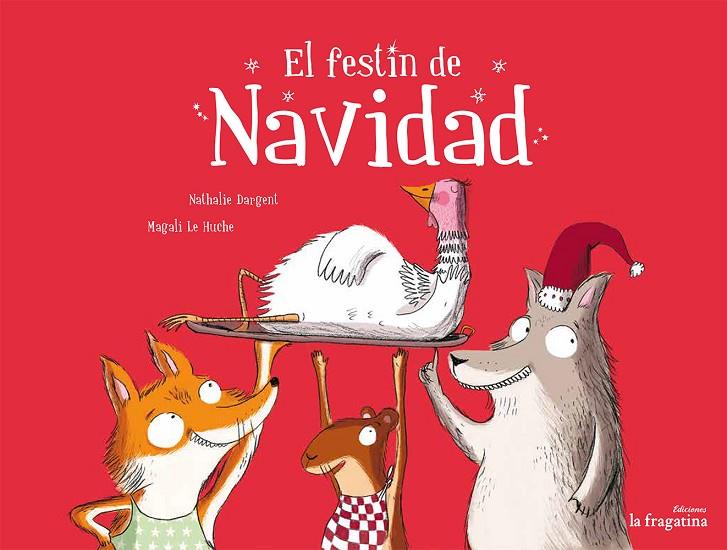 FESTIN DE NAVIDAD, EL | 9788416226900 | DARGENT, NATHALIE