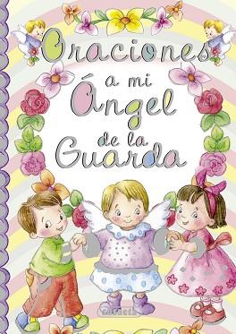 ORACIONES A MI ÁNGEL DE LA GUARDA | 9788467741537 | DE BENITO, ANTONIO