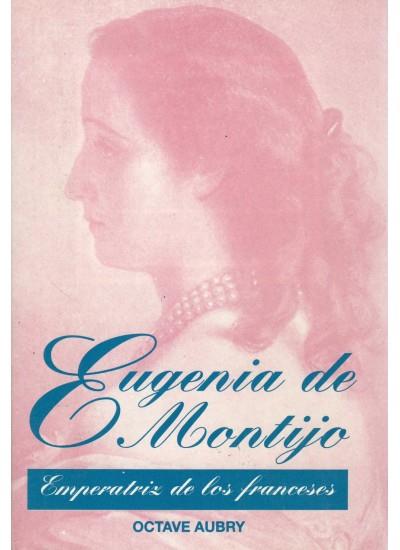 EUGENIA DE MONTIJO | 9788470822520 | AUBRY, OCTAVE