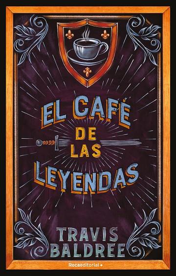 CAFÉ DE LAS LEYENDAS, EL | 9788419449061 | BALDREE, TRAVIS