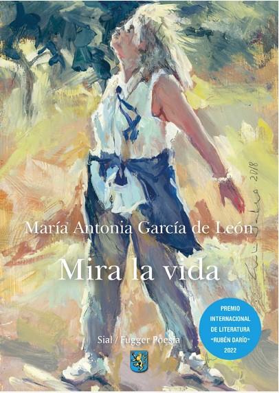 MIRA LA VIDA | 9788418888656 | GARCÍA DE LEÓN, MARÍA ANTONIA
