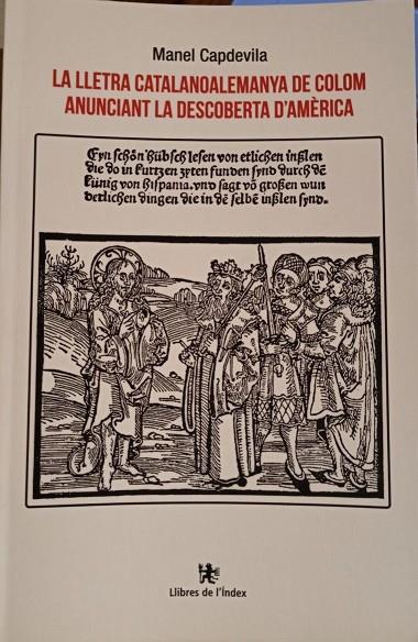 LLETRA CATALANOALEMANYA DE COLOM ANUNCIANT LA DESCOBERTA D'AMÈRICA, LA | 9788494941238 | CAPDEVILA MARESMA, MANEL