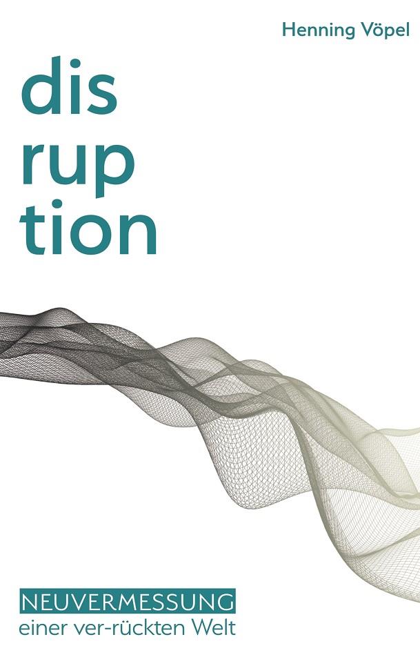DISRUPTION | 9783751923361 | VOPEL, HENNING