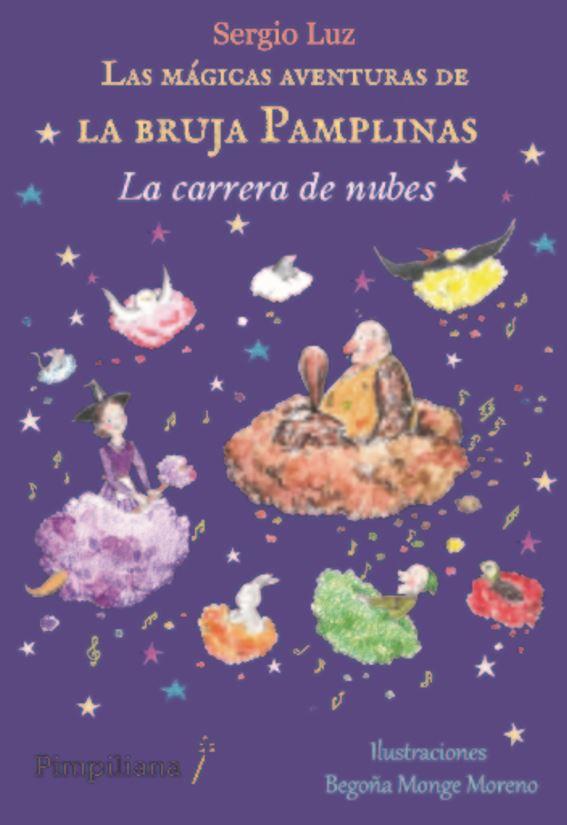 MAGICAS AVENTURAS DE LA BRUJA PAMPLINAS 15, LAS. LAS CARRERA DE NUBES | 9788412924985 | LUZ, SERGIO
