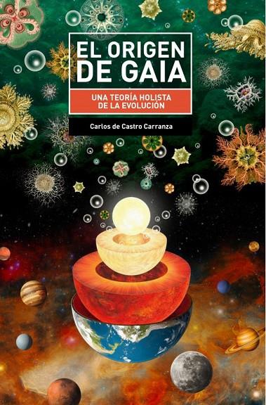 ORIGEN DE GAIA, EL | 9788412013948 | DE CASTRO CARRANZA, CARLOS