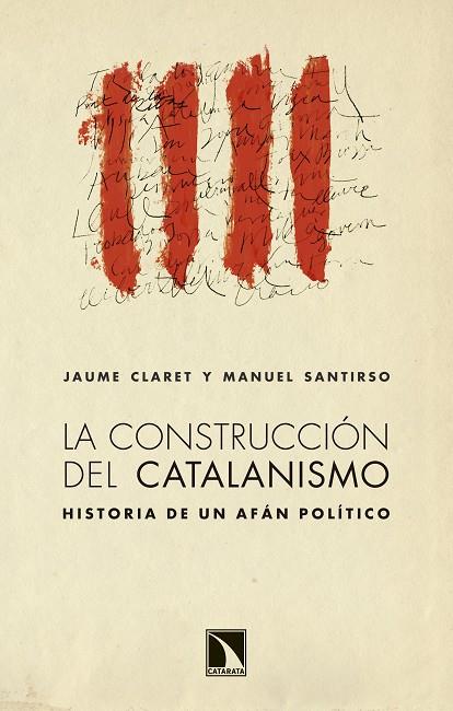 CONSTRUCCION DEL CATALANISMO, LA | 9788483198988 | CLARET, JAUME