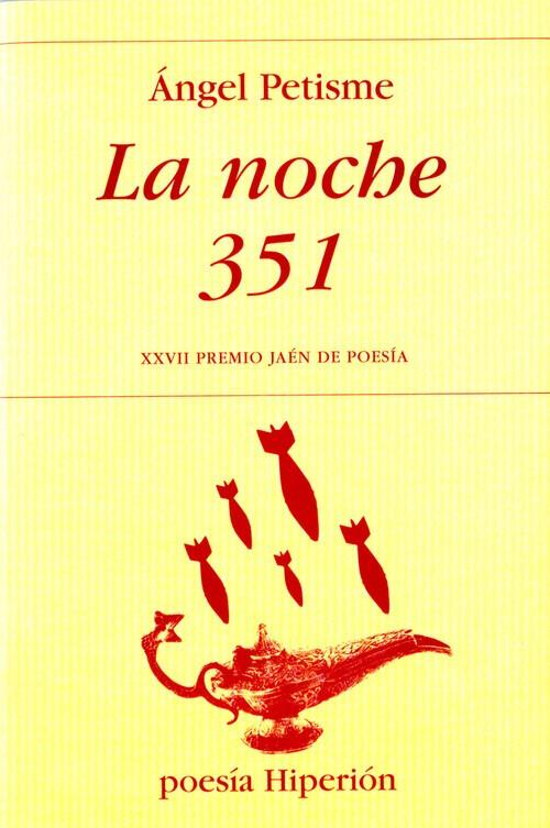NOCHE 351, LA | 9788475179940 | PETISME, ÁNGEL