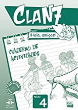 CLAN 7 CON HOLA AMIGOS 4 EJERCICIOS | 9788498486315