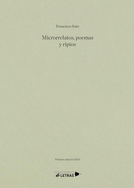 MICRORRELATOS, POEMAS Y RIPIOS | 9788418235795 | SOTO, FRANCISCO