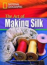 ART OF MAKING SILK, THE | 9781424021772