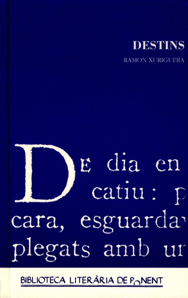 DESTINS. RAMON XURIGUERA | 9788484091448 | CAMPS I ARBÓS, JOSEP