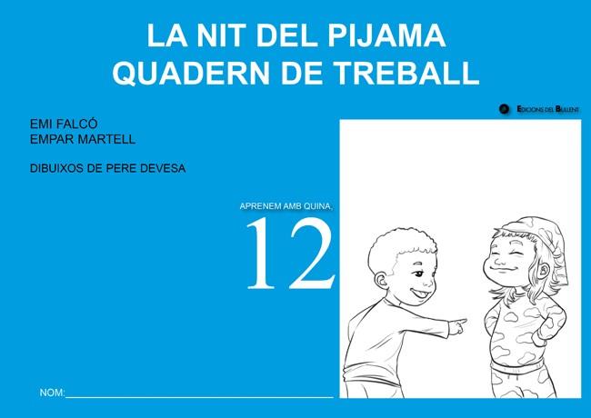 QUADERN DE TREBALL. LA NIT DEL PIJAMA | 9788499041322 | FALCÓ, EMI / MARTELL, EMPAR