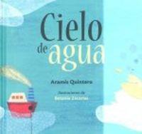 CIELO DE AGUA | 9786071621313 | QUINTERO, ARAMÍS