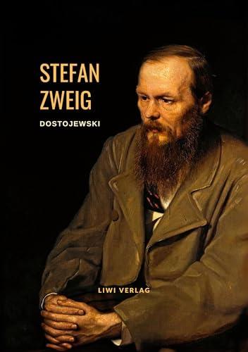 DOSTOJEWSKI - DIE TRAGODIE SEINES LEBENS. EINE BIO | 9783753800042 | ZWEIG, STEFAN
