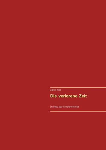 DIE VERLORENE ZEIT | 9783751938150 | HILLER, GUNTER