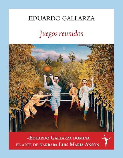 JUEGOS REUNIDOS | 9788412853032 | GALLARZA GRANIZO, EDUARDO